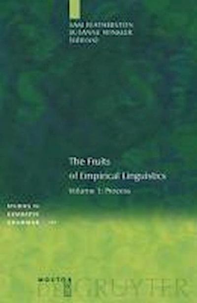 The Fruits of Empirical Linguistics 1. Process