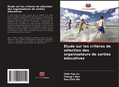 Étude sur les critères de sélection des organisateurs de sorties éducatives
