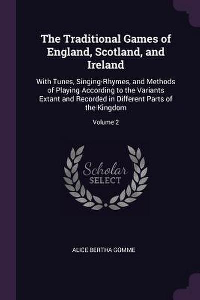 The Traditional Games of England, Scotland, and Ireland