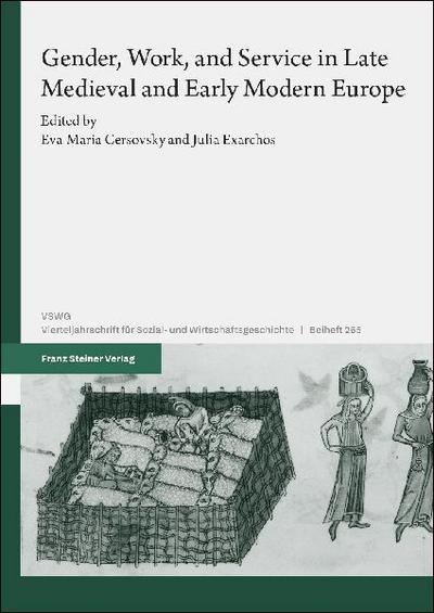 Gender, Work, and Service in Late Medieval and Early Modern Europe