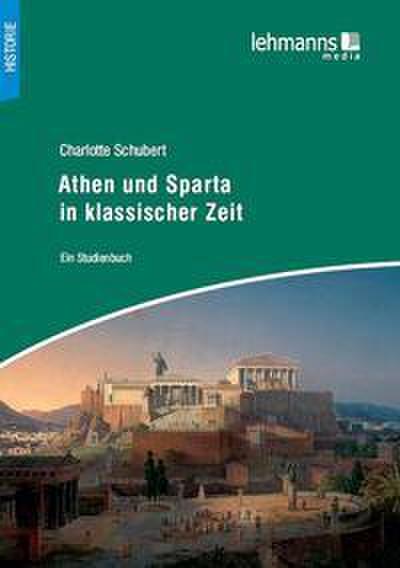 Athen und Sparta in klassischer Zeit