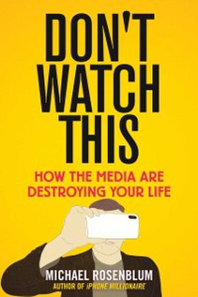 Don’t Watch This