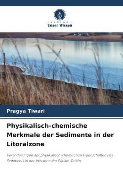 Physikalisch-chemische Merkmale der Sedimente in der Litoralzone