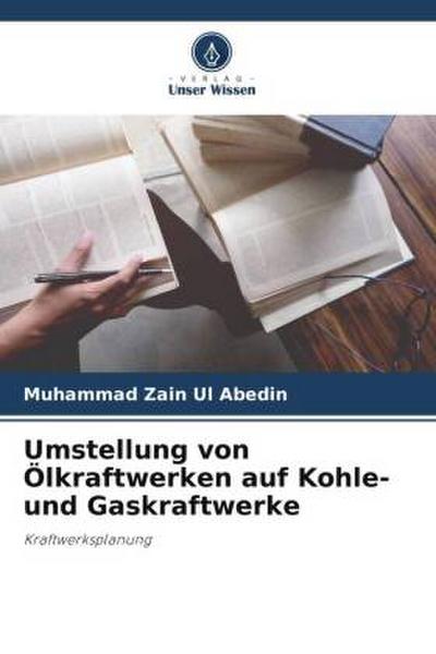 Umstellung von Ölkraftwerken auf Kohle- und Gaskraftwerke