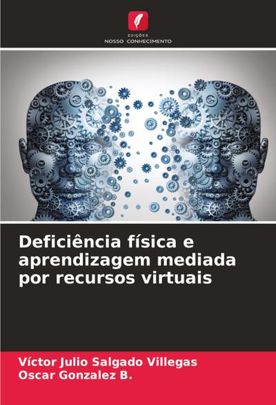 Deficiência física e aprendizagem mediada por recursos virtuais