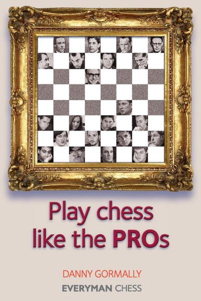 Play Chess Like the Pros