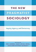 The New Pragmatist Sociology