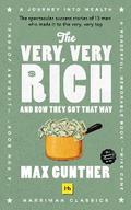 The Very, Very Rich and How They Got That Way (Harriman Classics)