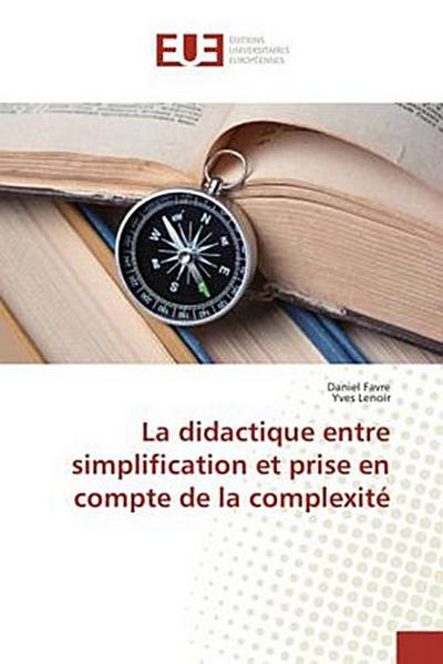 La didactique entre simplification et prise en compte de la complexité