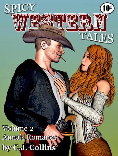 Anna’s Romance (Spicy Western Tales, #2)