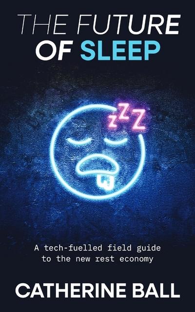 The Future Of Sleep
