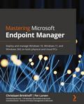 Mastering Microsoft Endpoint Manager