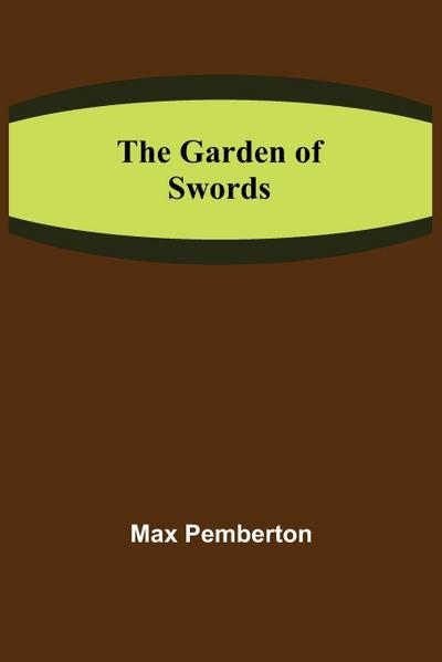The Garden of Swords