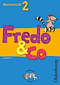Fredo - Mathematik - Ausgabe A für alle Bundesländer (außer Bayern) - Bisherige Ausgabe: 2. Schuljahr - Schülerbuch mit Kartonbeilagen