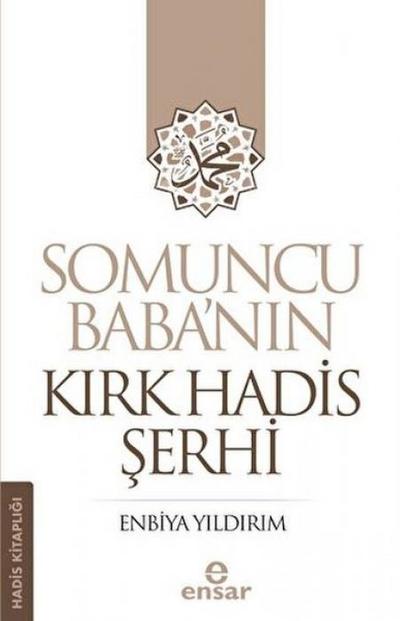 Somuncu Babanin Kirk Hadis Serhi