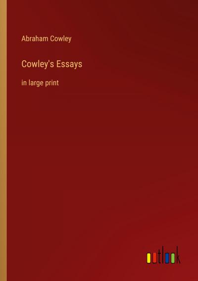 Cowley’s Essays