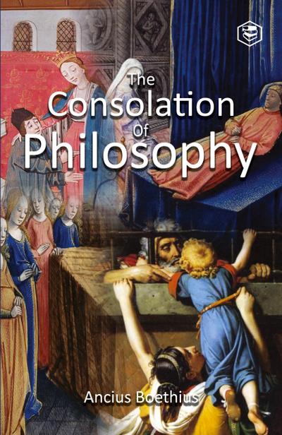 The Consolation of Philosophy