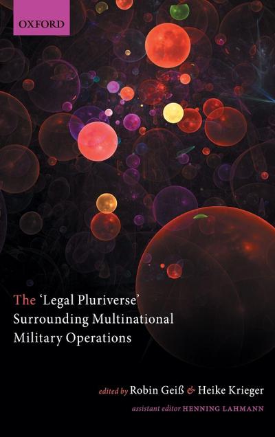 ’Legal Pluriverse’ Surrounding Multinational Military Operations