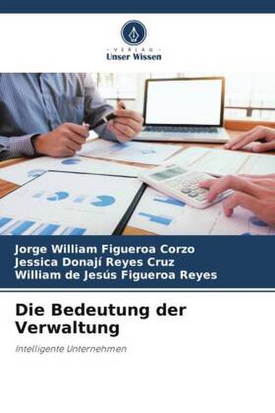 Die Bedeutung der Verwaltung