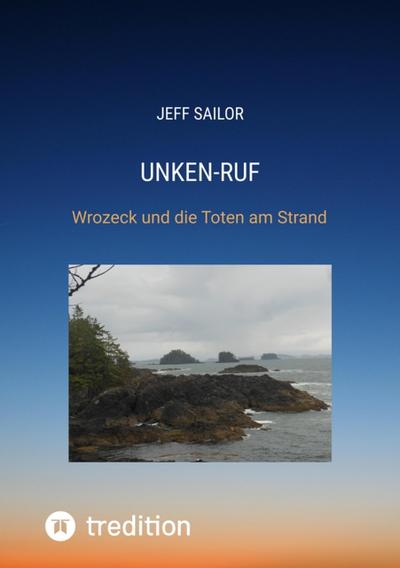 Unken-Ruf, Kriminaler Roman von der Washington Peninsula