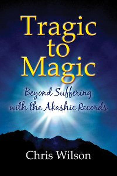 Tragic to Magic