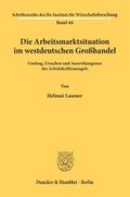 Die Arbeitsmarktsituation im westdeutschen Großhandel.