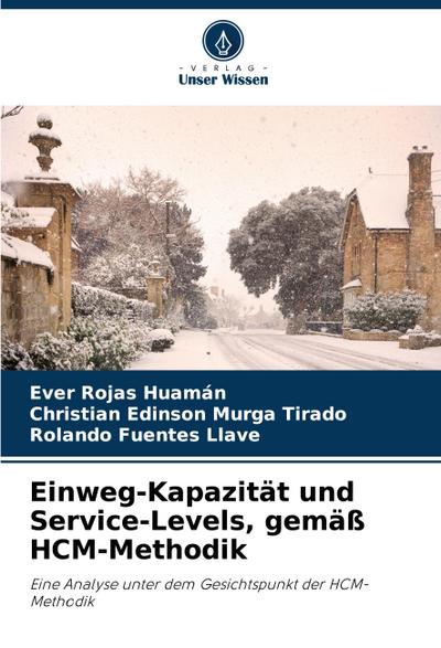 Einweg-Kapazität und Service-Levels, gemäß HCM-Methodik