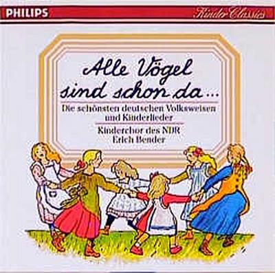 Alle Vögel sind schon da. CD - Erich Bender