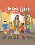 J Is for Jesus
