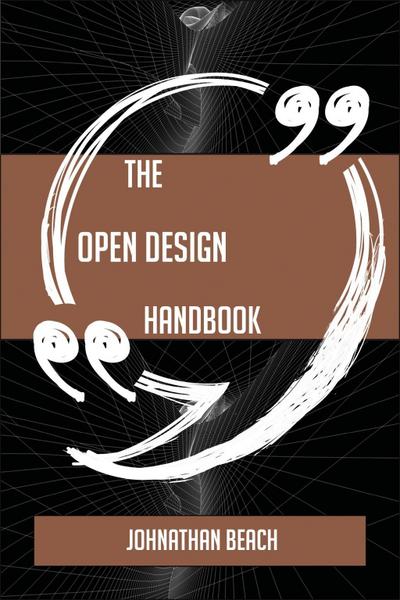 The Open design Handbook - Everything You Need To Know About Open design