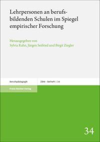 Lehrpersonen an berufsbildenden Schulen im Spiegel empirischer Forschung