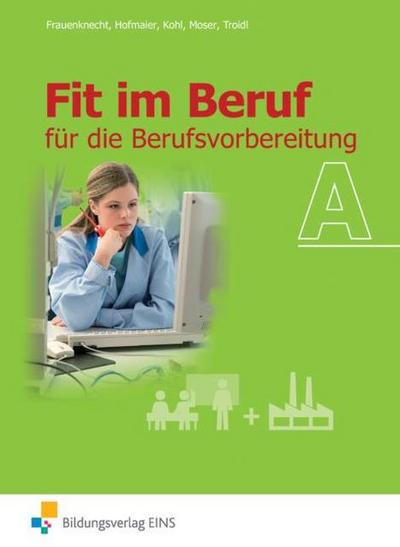 Fit im Beruf für die Berufsvorbereitung