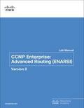 CCNP Enterprise: Advanced Routing (ENARSI) v8 Lab 