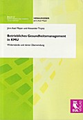 Betriebliches Gesundheitsmanagement in KMU
