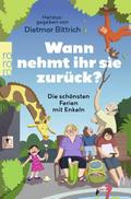 Wann nehmt ihr sie zurück?