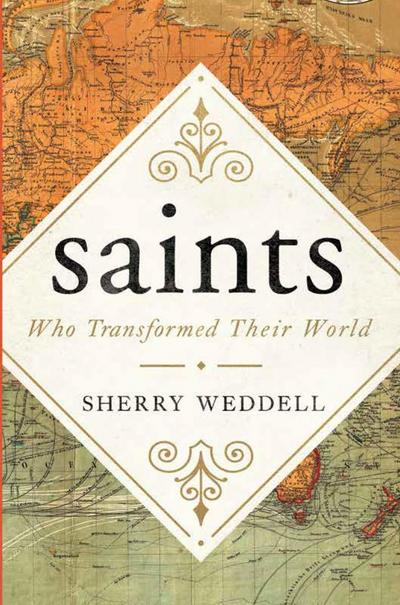 saints Who Transformed Their World