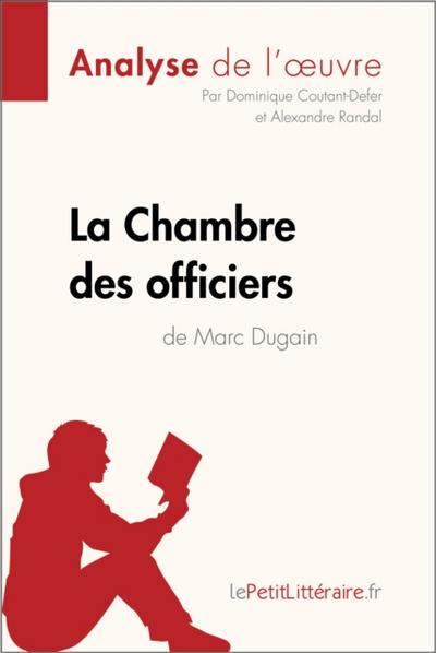 La Chambre des officiers de Marc Dugain (Analyse de l’oeuvre)