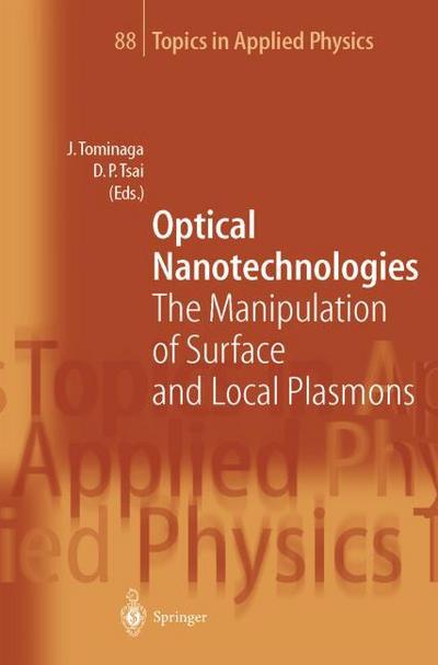 Optical Nanotechnologies