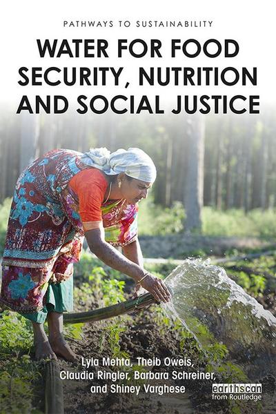 Water for Food Security, Nutrition and Social Justice