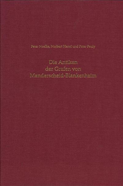 Die Antiken der Grafen von Manderscheid-Blankenheim