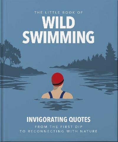 The Little Book of Wild Swimming