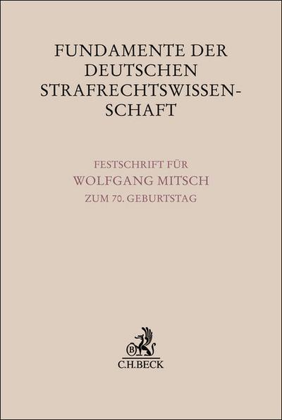 Fundamente der deutschen Strafrechtswissenschaft
