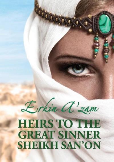 Heirs to the Great Sinner Sheikh San’on