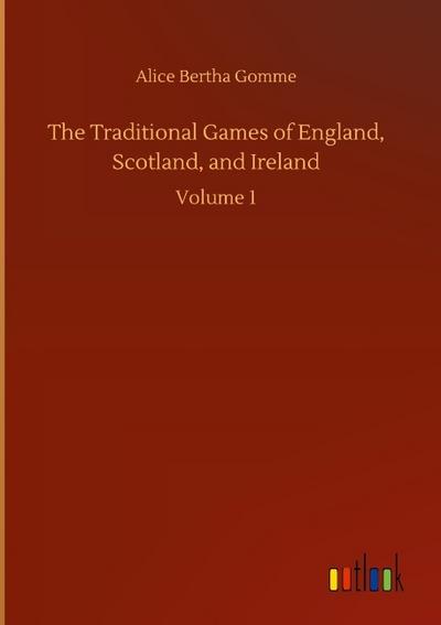The Traditional Games of England, Scotland, and Ireland