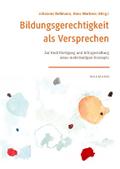 Bildungsgerechtigkeit als Versprechen