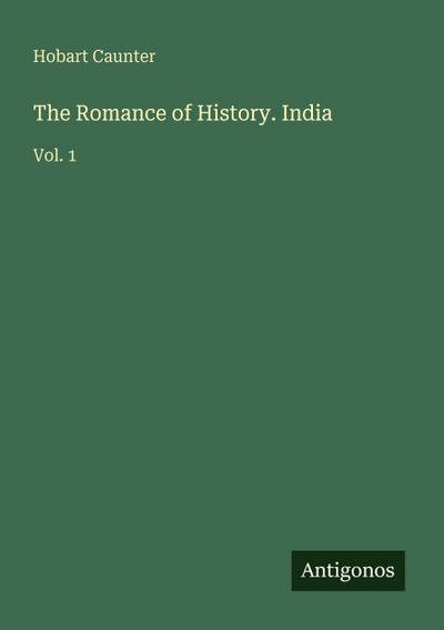 The Romance of History. India