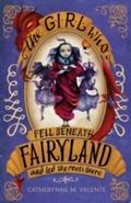 Girl Who Fell Beneath Fairyland and Led the Revels