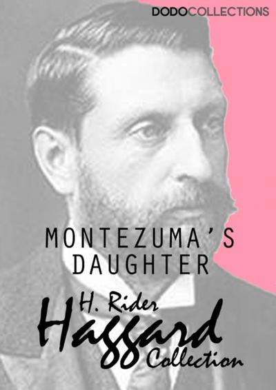 Montezuma’s Daughter