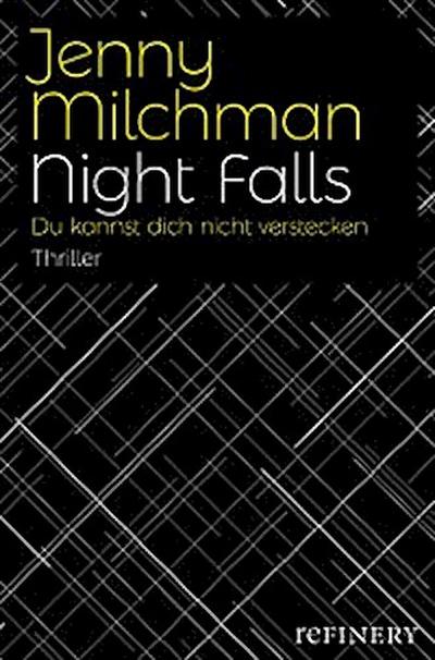 Night Falls. Du kannst dich nicht verstecken