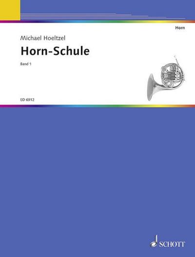 Horn-Schule. Bd.1